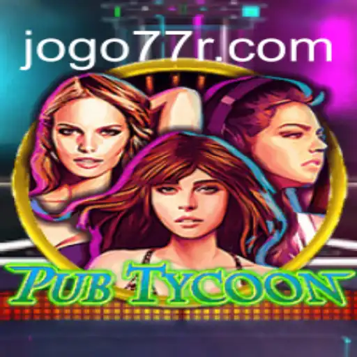 Explorando o Mundo do PubTycoon: Um Guia Completo